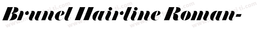 Brunel Hairline Roman字体转换